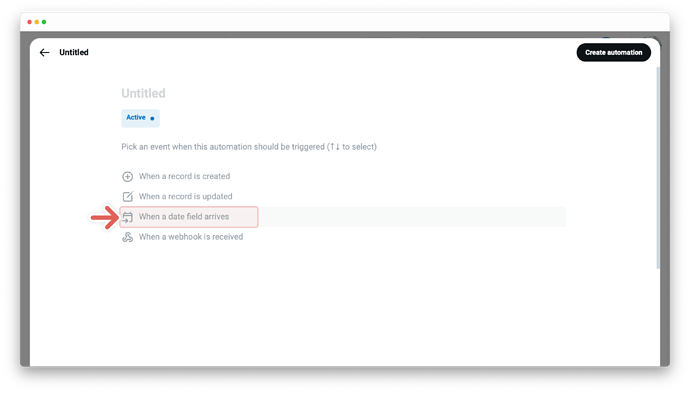 Trigger · When a date field arrives